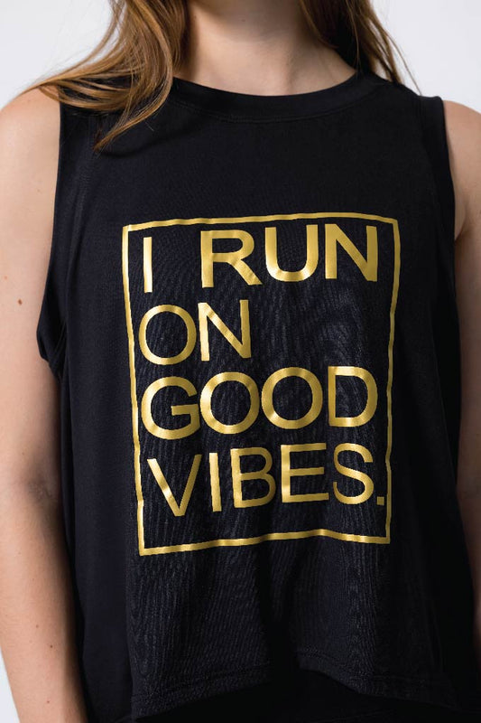 I run on good vibes black t-shirt