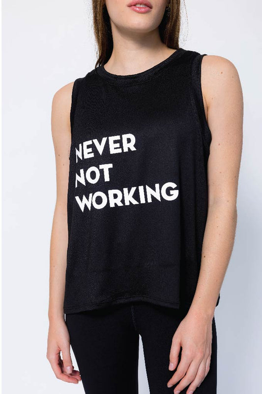 Never not working t-shirt